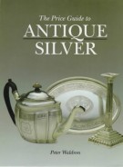The Price Guide to Antique Silver/