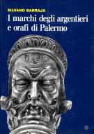 I marchi degli argentieri e orafi di Palermo dal XVII secolo ad oggi