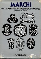 Marchi dell'argenteria e oreficeria europee dal XVI al XIX secolo
