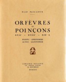 Orfèvres et Poinçons XVIIe XVIIIe XIXe S.  Poitou - Angoumois - Aunis - Saintonge