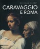 Caravaggio e Roma