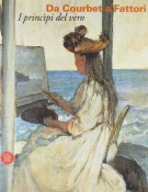 Da Courbet a Fattori I princìpi del vero