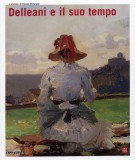 Delleani e il suo tempo