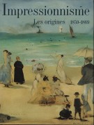 Impressionnisme Les origines 1859-1869
