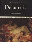 L'Opera pittorica Completa di Delacroix
