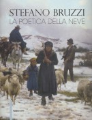 Stefano Bruzzi La Poetica della Neve