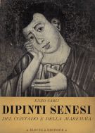 Dipinti Senesi del Contado e della Maremma