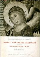 I dipinti Toscani del Secolo XIII Scuole Bizantine e Russe dal XII al XVIII Secolo. Catalogo
