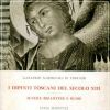 I dipinti Toscani del Secolo XIII Scuole Bizantine e Russe dal XII al XVIII Secolo. Catalogo