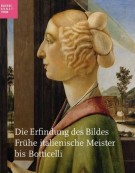 <h0>Die Erfindung des Bildes <span><i>Fruhe italienische Meister bis Botticelli</i></span></h0>