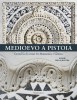 Medioevo a Pistoia Crocevia di artisti fra Romanico e Gotico Album della mostra