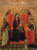 Painted Piety Panel Paintings for Personal Devotion in Tuscany 1250-1400