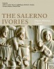 The Salerno Ivories Objects, Histories, Contexts