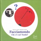 Facciamondo Chi c'è nel tondo?