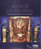 Agua de las Palabras Poemas Rafael Courtoisie / Pinturas Elsa Trolio