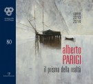 <h0>Alberto Parigi <span><i>Il prisma della realtà (opere 2010-2014)</i></Span></h0>