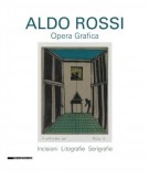 Aldo Rossi Opera Grafica Incisioni, litografie, serigrafie