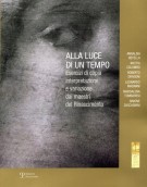 <h0>Alla luce di un tempo <span><i>Esercizi di copia, interpretazione e variazione dai maestri del Rinascimento</i></span></h0>