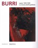 Burri opere 1949-1994 La misura dell'equilibrio