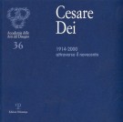 <h0>Cesare Dei <span><i>1914-2000</span> <span>Attraverso il novecento</Span></i></h0>