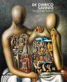 De Chirico e Savinio Una mitologia moderna