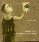 <h0>Elio De Luca <span><i>Il palcoscenico dell'esistenza</i></Span></h0>