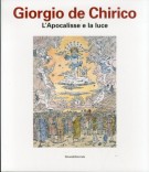 Giorgio de Chirico L'Apocalisse e la luce