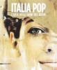 Italia Pop L'arte negli anni del boom
