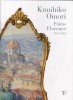 Kunihiko Omori Paints Florence 1995-2018 Kunihiko Omori dipinge Firenze 1995-2018
