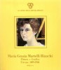 Maria Grazia Martelli Bianchi Pittura e grafica Firenze 1899-1984