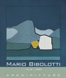 <h0>Mario Bibolotti <span>1918/1990 <span><em>Archipitture</em></span></h0>
