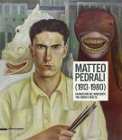 Matteo Pedrali (1913-1980) Un maestro del Novecento tra sogno e realtà