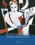 Monica Giarrè <span>Donne, Angeli e Miti</span>