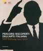 Percorsi Riscoperti dell'Arte Italiana Vaf-Stiftung 1947-2010