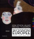 Von Stuck Klimt Váchal Casorati  Secessioni Europee Monaco Vienna Praga Roma