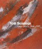 Toti Scialoja Opere inedite 1986-1997