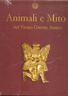 Animali e Mito nel vicino Oriente Antico