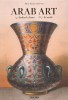 Arab Art Arabische Kunst - L'Art arabe