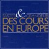 Fastes & Grandeur des Cours en Europe