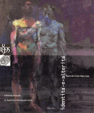 Identità e Alterità Figure del corpo 1895/1995