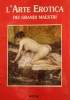 L'arte erotica dei grandi maestri