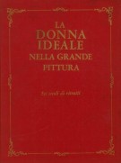 <h0>La donna ideale nella grande pittura <span><i>Sei secoli di ritratti</i></SPan></h0>