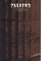 La fortuna di Paestum e la memoria moderna del dorico 1750-1830 Concetti essenziali al percorso espositivo