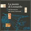 La mente di Leonardo Nel laboratorio del Genio Universale