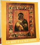 La Rus' e le sue feste L'anno del Signore di Ivan Šmelev
