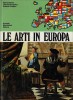 Le arti in Europa