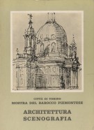 Mostra del Barocco Piemontese Vol.I Architettura Scenografia