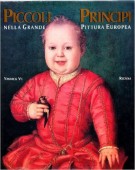 Piccoli Principi nella Grande Pittura Europea