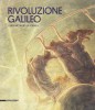 Rivoluzione Galileo L'arte incontra la scienza
