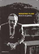 Serafino Flori Storia di una galleria